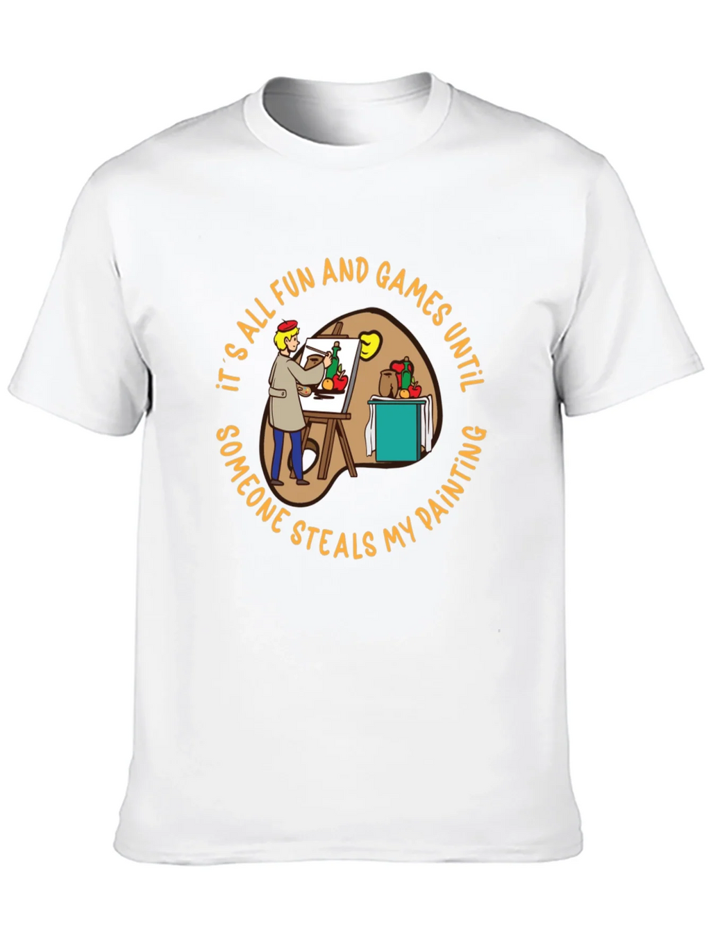Painter T-Shirt: Its All Fun & Games