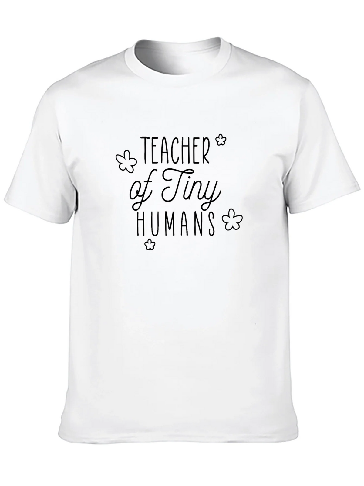 Teacher of Tiny Humans Graphic T-Shirt